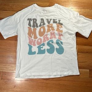 Travel, more worry, less T-shirt